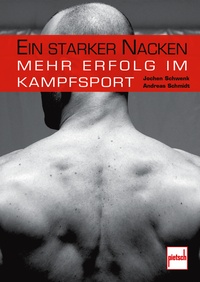 Ein starker Nacken - Mehr Erfolg im Kampfsport