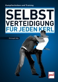 Buch "Selbstverteidigung für jeden Kerl"